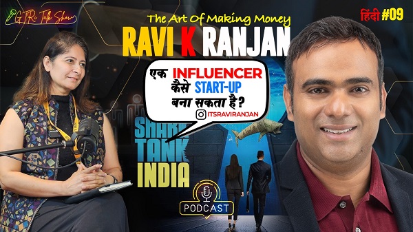 How To Start a Start-Up and Find Investors with Ravi K Ranjan Curator Shark Tank India